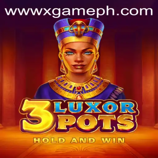 Exploring the Exciting World of 3LuxorPots: A New Era in Gaming