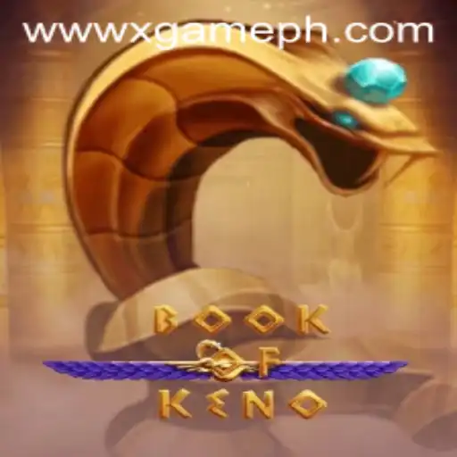 Book of Keno: Exploring the Thrilling World of XGame