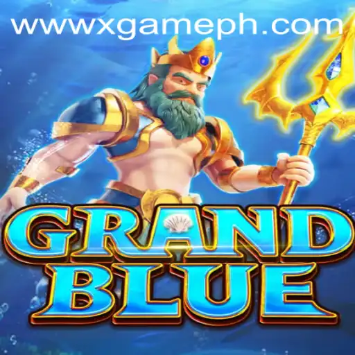 Exploring the World of GRANDBLUE: The Ultimate XGame Experience